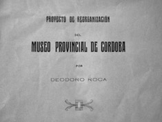 Proyecto de reorganización del Museo Provincial , 1917 (portada, detalle)